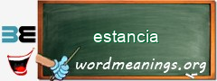 WordMeaning blackboard for estancia